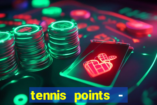 tennis points - big win