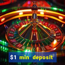 $1 min deposit casino australia