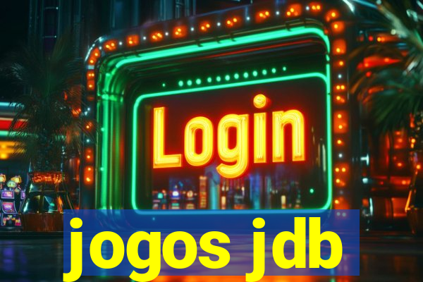 jogos jdb