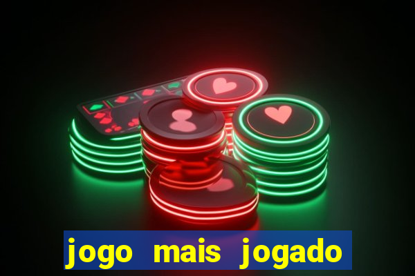 jogo mais jogado do mundo de todos os tempos