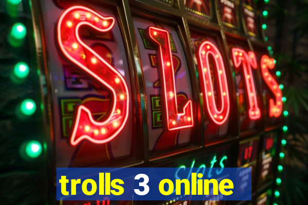 trolls 3 online