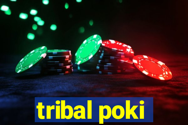 tribal poki