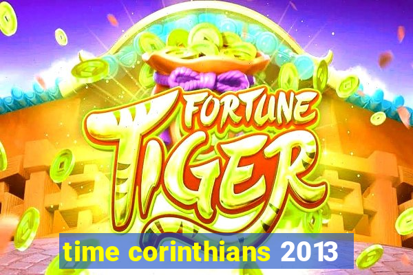 time corinthians 2013