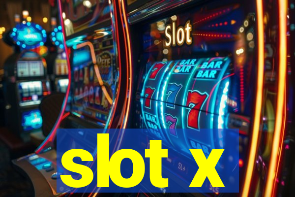 slot x