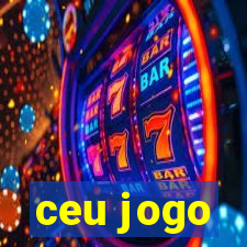 ceu jogo