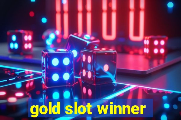 gold slot winner