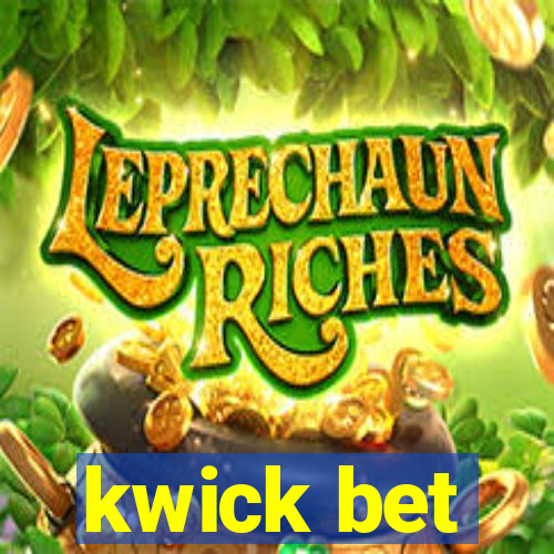 kwick bet