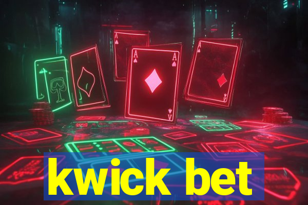 kwick bet