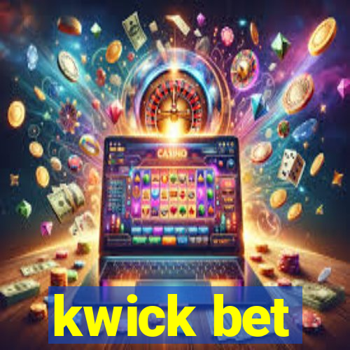 kwick bet