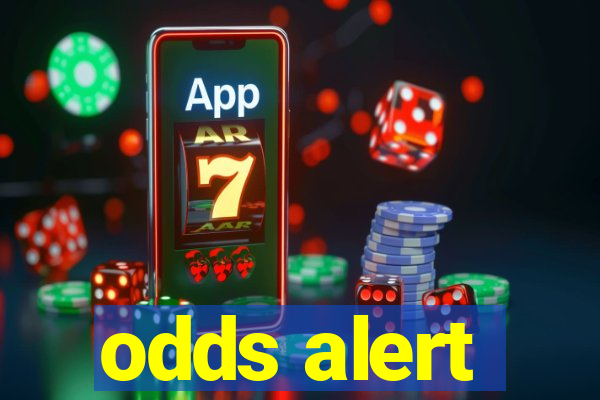 odds alert