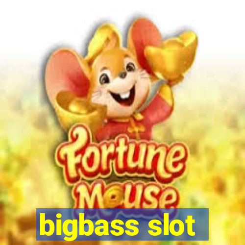 bigbass slot