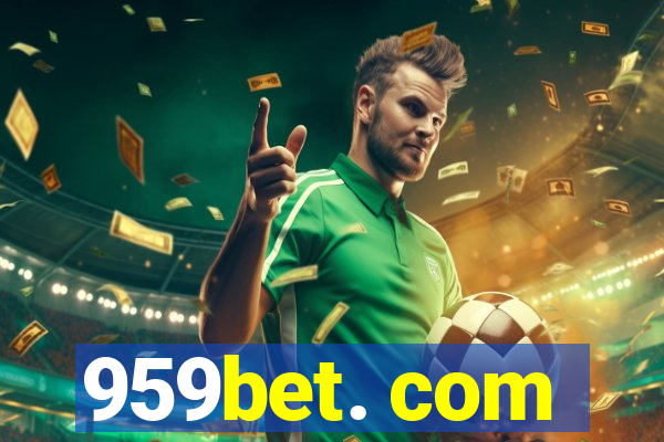 959bet. com