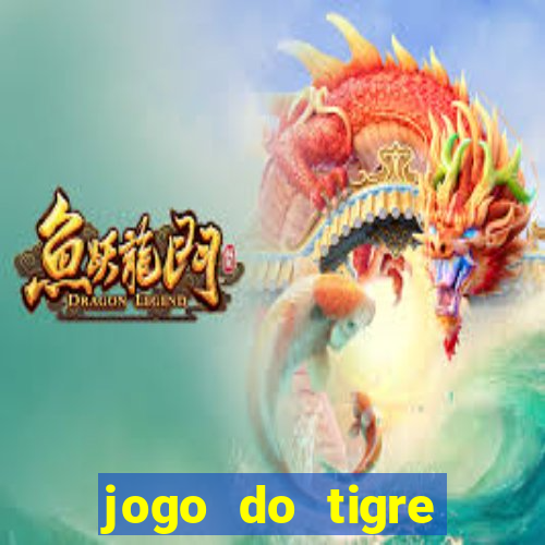 jogo do tigre aposta 1 real