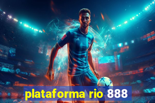 plataforma rio 888