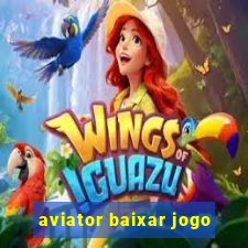 aviator baixar jogo