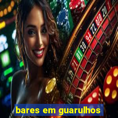 bares em guarulhos