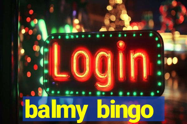 balmy bingo