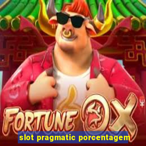 slot pragmatic porcentagem