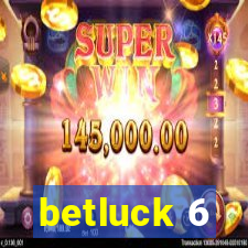 betluck 6