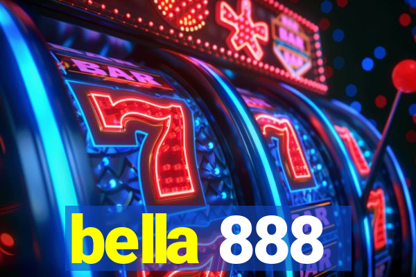 bella 888