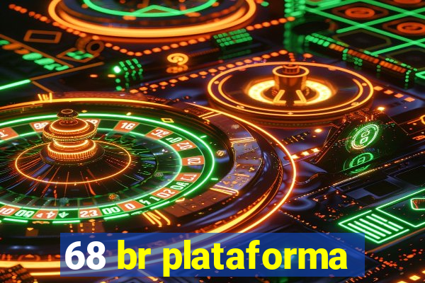 68 br plataforma