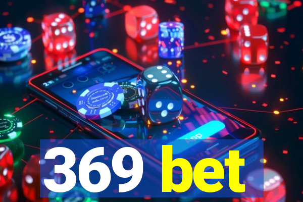 369 bet