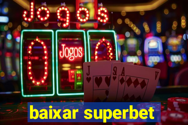 baixar superbet