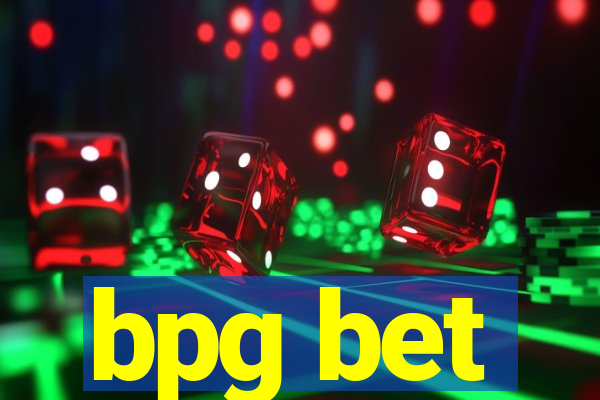 bpg bet