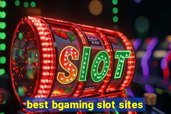 best bgaming slot sites