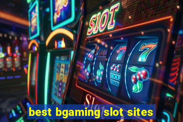 best bgaming slot sites