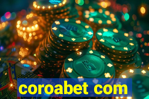 coroabet com