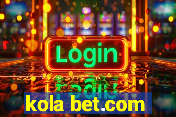 kola bet.com