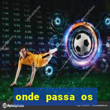 onde passa os jogos da liga dos campe?es