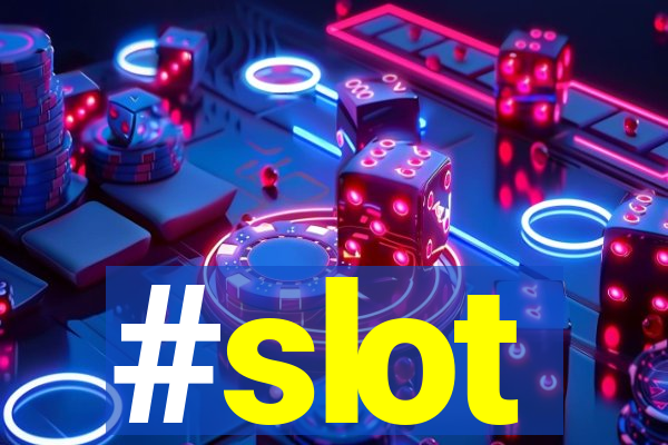 #slot