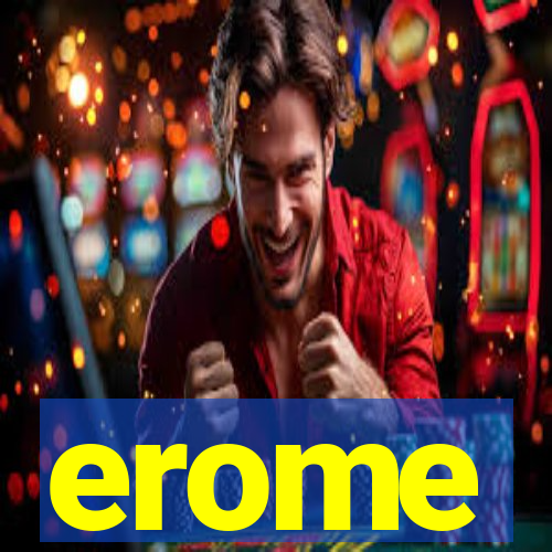 erome