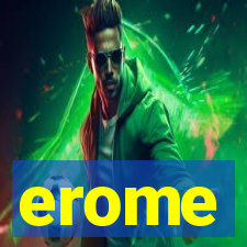 erome