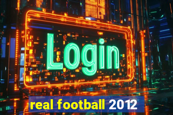 real football 2012