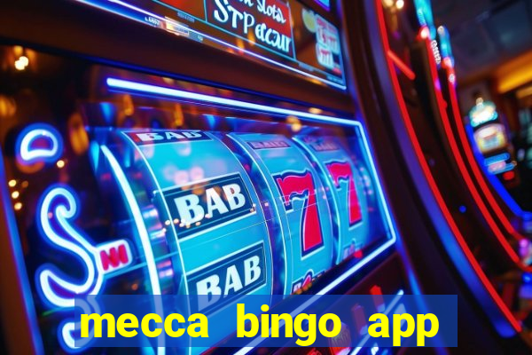 mecca bingo app for android