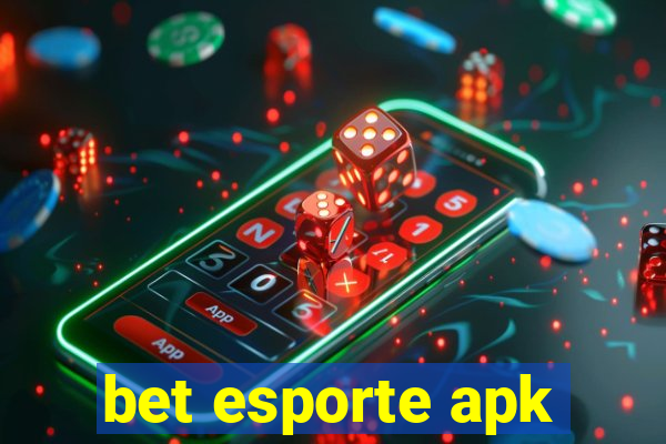 bet esporte apk