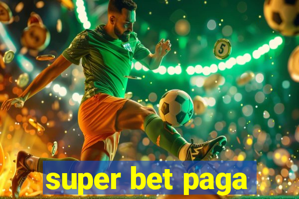 super bet paga