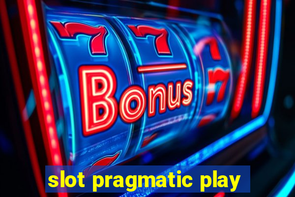 slot pragmatic play