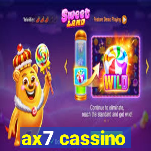 ax7 cassino