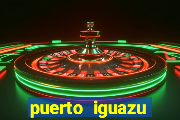 puerto iguazu casino hotel