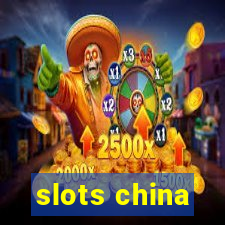 slots china