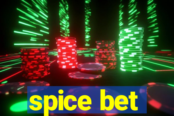 spice bet