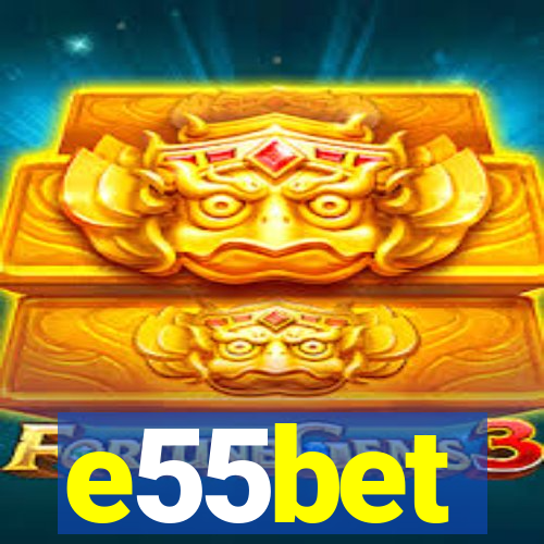 e55bet