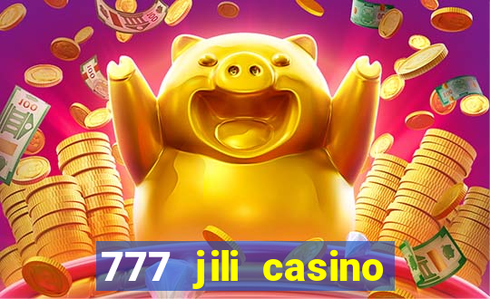 777 jili casino online slot