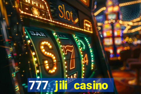 777 jili casino online slot