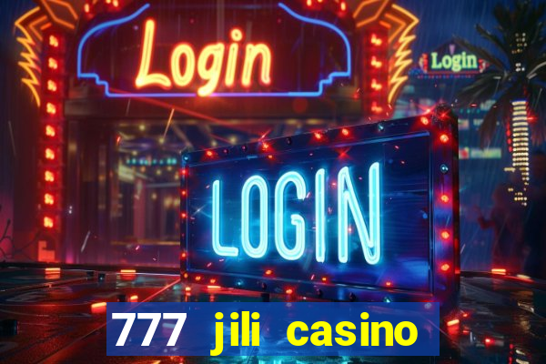 777 jili casino online slot