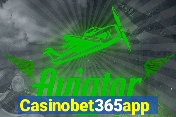 Casinobet365app